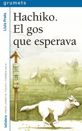 HACHIKO, EL GOS QUE ESPERAVA