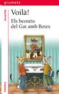 VOILÀ!  ELS BESNÉTS DEL GAT AMB BOTES