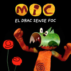 MIC - EL DRAC SENSE FOC