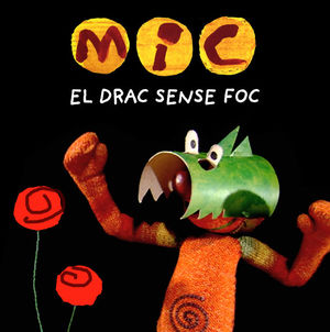 MIC - EL DRAC SENSE FOC