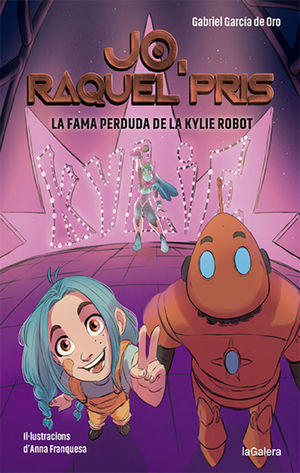 FAMA PERDUDA DE LA KYLIE ROBOT, LA