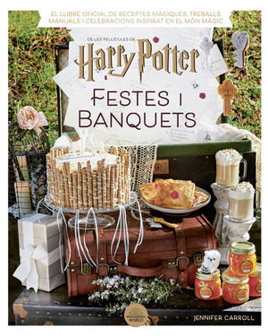 FESTES I BANQUETS - HARRY POTTER