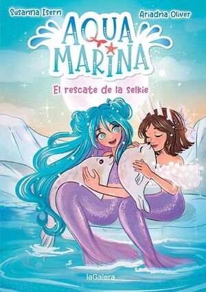 RESCATE DE LA SELKIE, EL - AQUA MARINA 5.
