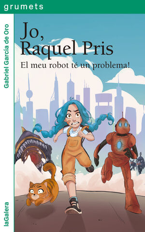 JO, RAQUEL PERIS. EL MEU ROBOT TÉ UN PROBLEMA