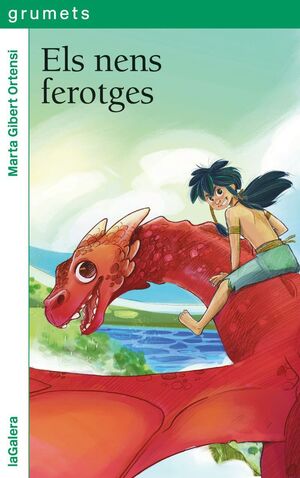 NENS FEROTGES, ELS
