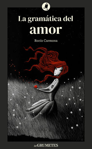 GRAMÁTICA DEL AMOR, LA