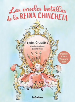 CRUELES BATALLAS DE LA REINA CHINCHETA, LAS