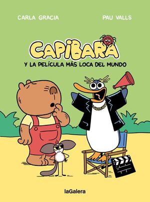 CAPIBARA Y LA PELÍCULA MÁS LOCA DEL MUNDO, EL