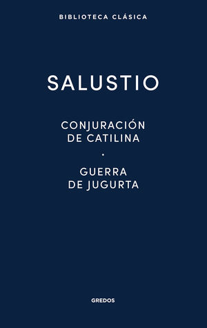 CONJURACION DE CATILINA/ GUERRA DE JUGURTA/ FRAGMENTOS DE LAS 