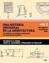 ARQUITECTURA, VOL. 2 - UNA HISTORIA UNIVERSAL DE LA