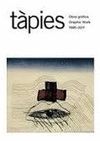 TAPIES, OBRA GRAFICA (1995-2011)
