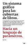 SISTEMA GRÁFICO PARA LAS CUBIERTAS DE LIBROS, UN