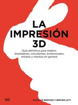 IMPRESIÓN 3D, LA