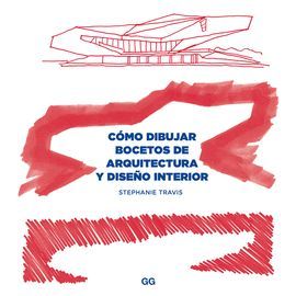 CÓMO DIBUJAR BOCETOS DE ARQUITECTURA Y DISEÑO INTERIOR