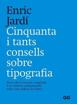 CINQUANTA I TANTS CONSELLS SOBRE TIPOGRAFÍA