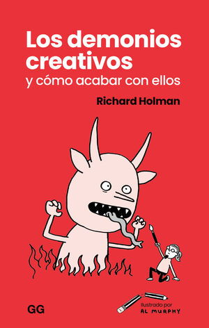 DEMONIOS CREATIVOS Y COMO ACABAR CON ELLOS, LOS