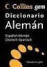 DICCIONARIO COLLINS GEM ALEMAN-ESPAÑOL / ESPAÑOL-ALEMAN