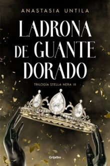 LADRONA DE GUANTE DORADO