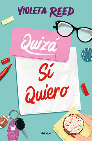 QUIZÁ SÍ QUIERO