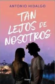 TAN LEJOS DE NOSOTROS