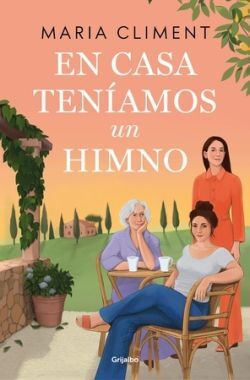 EN CASA TENÍAMOS UN HIMNO