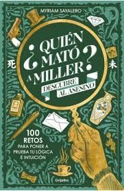 QUIÉN MATÓ A MILLER?