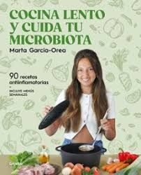 COCINA LENTO Y CUIDA TU MICROBIOTICA