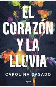CORAZÓN Y LA LLUVIA, EL