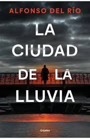 CIUDAD DE LA LLUVIA, LA