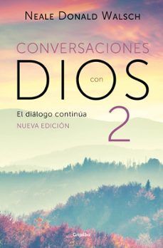 CONVERSACIONES CON DIOS 2)