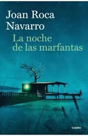 NOCHE DE LAS MARFANTAS, LA