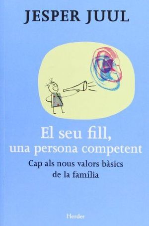 SEU FILL, UNA PERSONA COMPETENT, EL