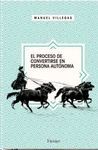 PROCESO DE CONVERTIRSE EN PERSONA AUTONOMA, EL