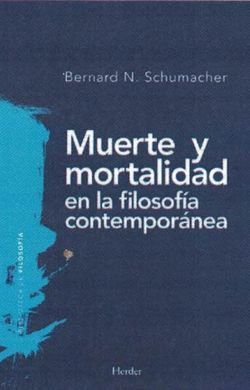 MUERTE Y MORTALIDAD EN LA FILOSOFÍA CONTEMPORÁNEA