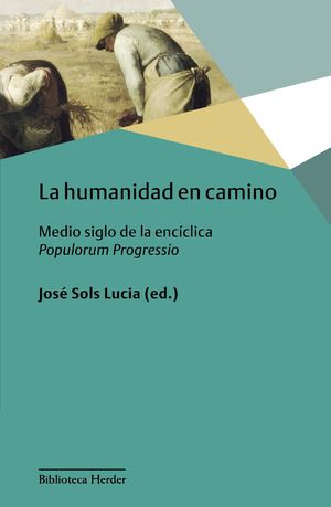 HUMANIDAD EN CAMINO, LA