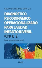 DIAGNÓSTICO PSICODINÁMICO OPERACIONALIZADO PARA LA EDAD INFANTOJUVENIL