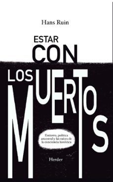 ESTAR CON LOS MUERTOS