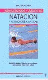 1000 EJERCICIOS Y JUEGOS DE NATACION Y ACTIVIDADES ACUATICAS