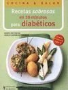 RECETAS SABROSAS 30 MINUTOS PARA DIABÉTICOS