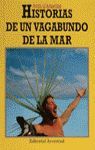 HISTORIAS DE UN VAGABUNDO DE LA MAR