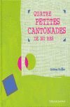 QUATRE PETITES CANTONADES DE NO RES