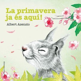 PRIMAVERA JA ÉS AQUÍ!, LA