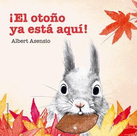 OTOÑO YA ESTÁ AQUÍ!, ¡EL