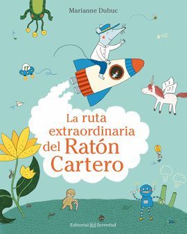 RUTA EXTRAORDINARIA DEL RATÓN CARTERO, LA