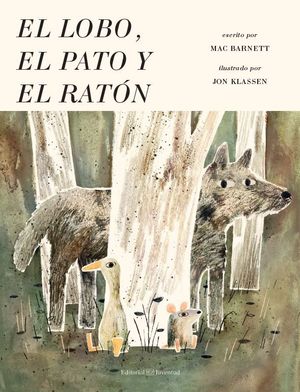 LOBO, EL PATO Y EL RATÓN, EL