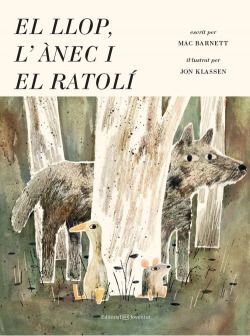 LLOP, L'ÀNEC I EL RATOLÍ, EL