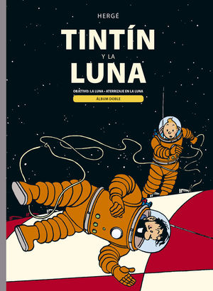 TINTIN Y LA LUNA  ( ÁLBUM DOBLE )