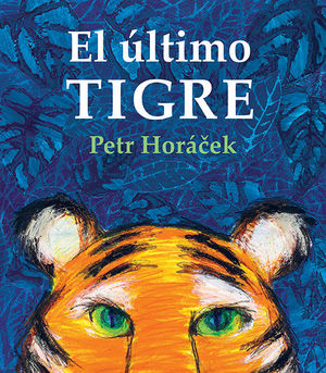 ÚLTIMO TIGRE, EL