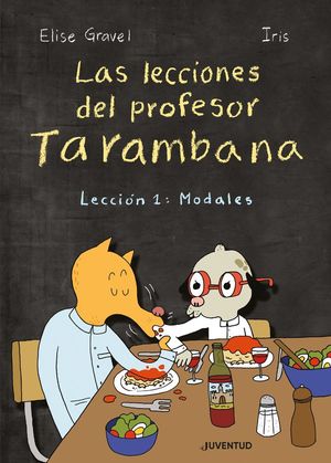 LECCIONES DEL PROFESOR TARAMBANA, LAS