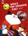 WHO 'S THE CLASSIEST CAT? + AUDIO CD
